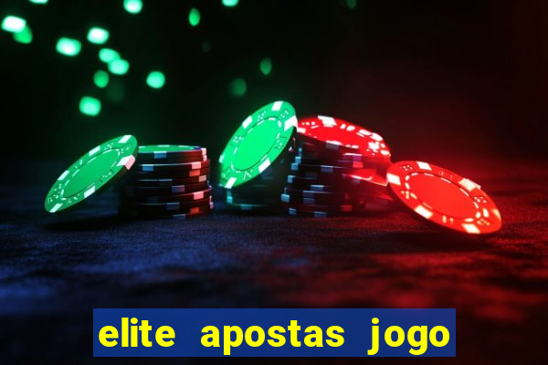 elite apostas jogo do bicho